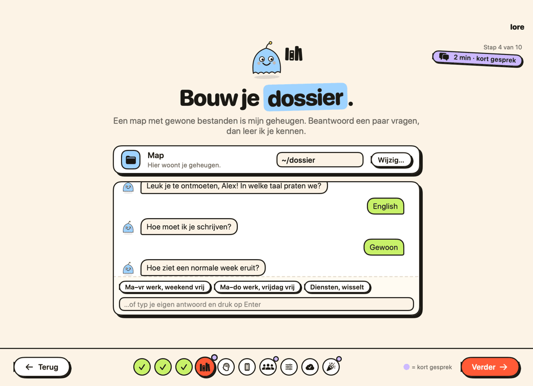 De dossierstap van Lore: een kort gesprek met snelle antwoorden, en de map ~/dossier waar je dossier staat.